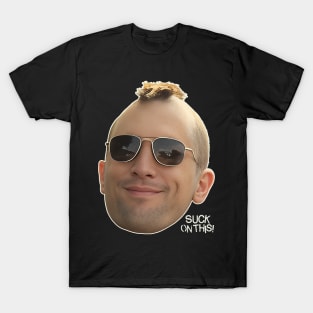 Travis Bickle // SUCK ON THIS! T-Shirt